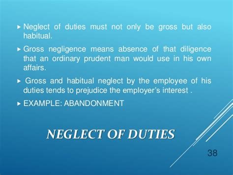 Gross and Habitual Neglect of Duty .